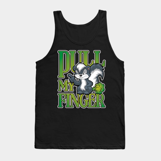 Stinky Skunk Pull My Finger Cartoon Fart Joke Tank Top by RobiMerch